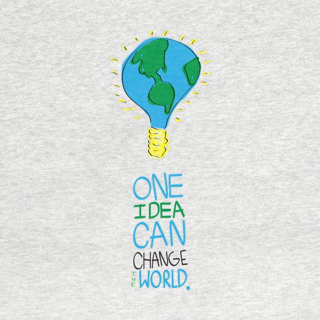 one idea can change the world by nomadearthdesign